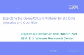 Exploiting the OpenPOWER Platform for Big Data Analytics ... · Power System S824L • Up to 24 POWER8 cores • Up to 1 TB of memory • Up to 2 NVIDIA K40 GPU Accelerators • Ubuntu