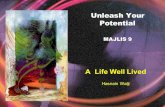 Unleash Your Potentialiecoc.org/wp-content/uploads/2016/10/IECOC-09-A-Life...Unleash Your Potential MAJLIS 9 A Life Well Lived Hasnain Walji Unleashing Your Potential 1. Karbala –