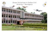 Green Initiatives in Indian Civil Aviation / Aerospace · 2020-06-15 · Green Initiatives in Indian Civil Aviation / Aerospace Contours of Presentation CSIR‐NAL –an overview