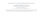 JavaSE: First Simple Module Exercisejcs/ejava-javaee/coursedocs/content/pdf/... · Chapter 1. 1 Develop and Test Module using Command Line Tools (OPTIONAL!) In this chapter you will