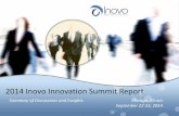 2014 Inovo Innovation Summit Report · Innovation teams benefit from ^T-shapedpeople: those who have deep expertise in one area, and a breadth of knowledge, interests and experience