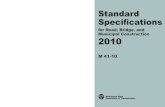 2010 Standard Specifications2010 Standard Specifications M 41-10 Page i FOREWORD These Standard Specifications for Road, Bridge and Municipal Construction have been developed to serve