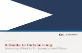 A Guide to Outsourcing · “The Outsourcing Revolution” showed 90 percent of firms said outsourcing was crucial to growth, allowing them to increase productivity anywhere from