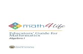 Educators’ Guide for Mathematics · use tools such as graphing calculators or graphing software to create graphs in more complex examples to interpret results. They also construct