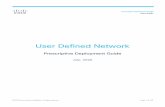 User Defined Network€¦ · (UDN). It focuses on the steps to enable device level segmentation for user devices such as smartphones, tablets, and media streaming devices by first
