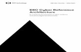 DXC Cyber Reference Architecture€¦ · Actionable security and threat intelligence Containment, cleanup, eradication, disruption, remediation IT events OT events Physical events
