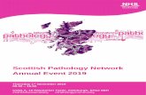 Scottish Pathology Network Annual Event 2019 · 2019-11-11 · Scottish Pathology Network Annual Event 2019 Thursday 1st November 2019 09.30 – 16.00 COSLA, 19 Haymarket Yards, Edinburgh,