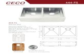 444-FS - CECO Sinks · 444-FS 444-FS Stainless Steel Apron Sink Undermount Overall Size: 32-7/8" x 22" x 10" Bowl Sizes: 14-3/4" x 17-7/8" x 10" Material: T-304 Stainless Steel 18