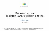 Framework for location-aware search engineFramework for location-aware search engine Pasi Fränti 17.1.2019 A. Tabarcea, N. Gali and P. Fränti, "Framework for location-aware search