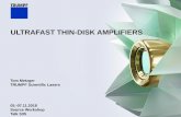ULTRAFAST THIN-DISK AMPLIFIERS - EUV LithoTHIN-DISK AMPLIFIERS, Tom Metzger Confidential 23.07.2018 Nonlinear Pulse Compression of ~1ps output of thin-disk lasers 16 Spectral broadening