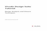Vivado Design Suite Tutorial - Xilinx · 2020-06-29 · Step 1: Opening the Example Project Design Analysis & Closure Techniques 8 UG938 (v2013.4) December 18, 2013 The Vivado IDE