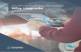 The Infinite Possibilities of SYSPRO 8 Why Upgrade...North Sydney NSW 2060 Australia Tel: +61 2 9870 5555 Toll free: +1 300 882 311 Email: info@au.syspro.com SYSPRO Canada 5995 Avebury