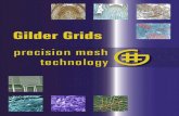 Gilder Grids - Emgrid Australia +61 (8) 8250 3687 · Gilder Grids, Withambrook Industrial Park, Londonthorpe Road, Grantham, Lincs, NG31 9ST. United Kingdom. Tel: +44 (0)1476 560052