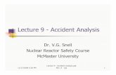 Lecture 9 - Accident Analysis 9 - Accident Analysis.pdf · Lecture 9 -Accident Analysis.ppt Rev. 8 vgs 32 Acceptance Criteria -1 Dose to the most exposed individual in the critical