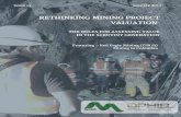 RETHINKING MINING PROJECT VALUATIONcdn.ceo.ca.s3-us-west-2.amazonaws.com/1c9a1a9-RETHINKING-MI… · including underground excavations as well as surface workings have been operated