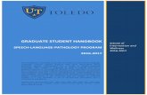 GRADUATE STUDENT HANDBOOK School of Handbook 16-17… · SPEECH-LANGUAGE-PATHOLOGY PROGRAM 2016-2017 This Handbook is intended to provide all students in the speech-language pathology