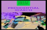 PRESIDENTIAL SEARCH - Sweet Briar Collegesbc.edu/.../uploads/sites/45/sweet-briar-college-position-profile-8-15-16.pdf• Raise the academic profile of the school and refine the curriculum