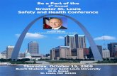 Be a Part of the - St. Louis Labor. Louis Conference 2009.pdf · He also created and wrote the award-winning weblog, Confined Space, from 2003 to 2007. He holds a master's degree