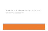 National Career Service Portal Manuals/Jobseeker.pdf · 2017-04-05 · The National Career Service (NCS) portal provides ample employment opportunities to these jobseekers. To get