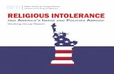 RELIGIOUS INTOLERANCE · Religion plays a key role in societies the world over. An individual’s right to adhere to ... Following the end of the Cold War’s ideological divisions,