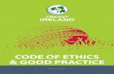 CODEOFETHICS &GOODPRACTICE - Cricket Ireland · atmosphere of fair play. QualityAtmosphereandEthos Standards of behaviour for leaders and children in cricket are as important as standards