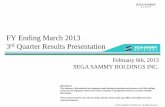 FY Ending March 2013 3rd Quarter Results Presentation€¦ · Consumer Business 63.5 85.6 60.3 -5.0% 85.0 83.0 -3.0% Other 2.4 3.0 9.8 +308.3% 13.5 13.0 +333.3% 64.3 58.3 7.0 -89.1%