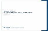 Cisco UCS: A Real-World TCO Analysis - Comtec · Cisco engaged Enterprise Management Associates (EMA) to take a hard look at the total cost of UCS ownership, showing how combining