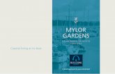 MYLOR GARDENS · quality speciﬁcation make Mylor Gardens the perfect place to have a fresh approach for an active and happy retirement. ... cream and shaker style doors U Neff stainless