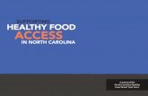 SUPPORTING HEALTHY FOOD ACCESSthefoodtrust.org/uploads/media_items/ncreportfinal... · 2019-04-11 · Supporting Healthy Food Access in North Carolina. Philadelphia, PA: ... American