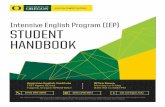 Intensive English Program (IEP) STUDENT HANDBOOK · Academic Standards The AEI’s Intensive English Program (IEP) is fully accredited by the Commission on English Language Program