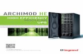 ARCHIMOD HE - Legrand · ARCHIMOD HE UPS 3 GREATER EFFICIENCY ARCHIMOD HE’S 96% efficiency, one of the highest in the market, is externally certified by the SIQ. The European Code