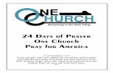 24 Days of Prayer One Church Pray for America · America’s Youth Proverbs 22:6 Train up a child in the way he should go, And when he is old he will not depart from it. Founding