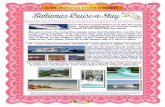 E6: Bahamas Cruise-n-Staytomoneal.startlogic.com/Certs/E_BCS3.pdf · night take the Balearia Bahamas Express Ferry () every Tue, Fri & Sun morn-ing from Port Everglades in Ft. Lauderdale.