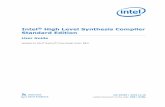 Intel High Level Synthesis Compiler Standard Edition: User ... · The Project Directory..... 7 3. Creating a High-Level Synthesis Component and Testbench ..... 8 3.1. Intel HLS Compiler