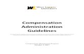 Compensation Administration Guidelines...Compensation . Administration . Guidelines. Developed with the adoption of general program guidelines provided by the West Virginia Higher