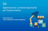 Digitalizzazione: La Grande Opportunità per l’Impresa ItalianaManufacturing Digitization Across The Value Chain Da Industria 4.0 a Impresa 4.0 Industria 4.0 Focus su linea di produzione,