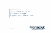 Student Life & Leadership Program Review · Student Services Student Learning Outcomes : Through interaction with Student Services staff and participation in co-curricular activities,