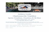 Athlete Guide Charlottesville Triathlonapp.racereach.com/files/uploads/1536345872_charlottesville_triathlon_athlete...• 10:15 am – Bike Course Closes • 11:15 am Run Course Closes