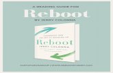 BY JERRY COLONNA R A ReEADIbNG GUoIDE FoOR t - Reboot · Reboot A READER'S GUIDE #ARTOFGROWINGUP | "A well-asked question creates a sense of well-being even as it disrupts the story
