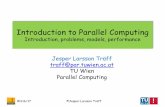 Introduction to Parallel ComputingWS16/17 ©Jesper Larsson Träff Linguistic: How are the algorithmic aspects expressed? Concepts (programming model) and concrete expression (programming