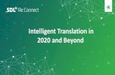 RE:Connect Intelligent Translation in 2020SDL (LSE:SDL) is the intelligent language and content company. For over 25 years we’ve helped companies communicate with confidence and