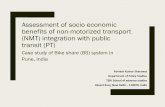 Assessment of socio economic benefits of non-motorized ......Assessment of socio economic benefits of non-motorized transport (NMT) integration with public transit (PT) Case study