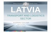 TRANSPORTAND LOGISTICS SECTOR Ozolins... · 2017-11-30 · • NDN has developed in to multimodal transport corridor using all transport modes: rail, road, air, and sea • Most of