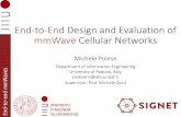 End-to-End Design and Evaluation of mmWave Cellular Networks · End-to-end design and performance: why? •Sometimes, link-level is enough •Real networks, however, have several