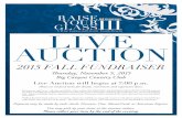 A Wine Tasting and Charity Awards Benefit LIVE …RAISE YOURIII GLASS A Wine Tasting and Charity Awards Benefit 2015 FALL FUNDRAISER Thursday, November 5, 2015 Big Canyon Country Club