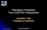Planetary Protection The COSPAR Perspective...The Outer Space Treaty In 1967, the Outer Space Treaty was negotiated. The goals for planetary protection in the Outer Space Treaty are