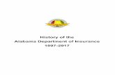 History of the Alabama Department of Insurance - 51993-1995 James H. Dill, appointed by Gov. Jim Folsom 1995-1998 Michael DeBellis, appointed by Gov. Fob James 1998-1999 Richard H.