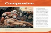 Compassion - Institute in Basic Life Principles · with compassion and began to help them. He came to earth to preach the Gospel to the poor, heal the brokenhearted, and preach deliverance