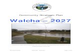Walcha – 2027...WO/2016/01938 Draft CSP – 2016-2031 Page 1 of 38 Community Strategic Plan Walcha – 2027 Prepared in accordance with the requirements of the Local Government (Planning