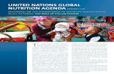 United nations Global nUtrition aGenda · 6 united nations global nutrition agenda (ungna) v. 1.0 united nations global nutrition agenda (ungna) v. 1.0 < Malnutrition is a global